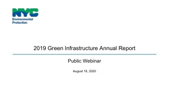 2019 Green Infrastructure Annual Report  Public Webinar  August 18, 2020  Welcome  Pinar Balci,