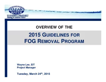 C USTOMERS . . .  All current grease trap customers with traps installed prior to July 1 st ,