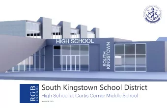 South Kingstown School District  High School at Curtis Corner Middle School  January 14, 2020