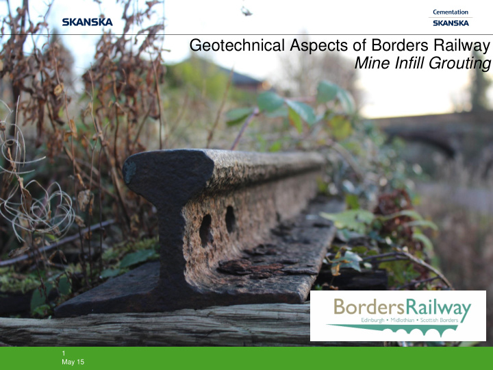 geotechnical aspects of borders railway mine infill