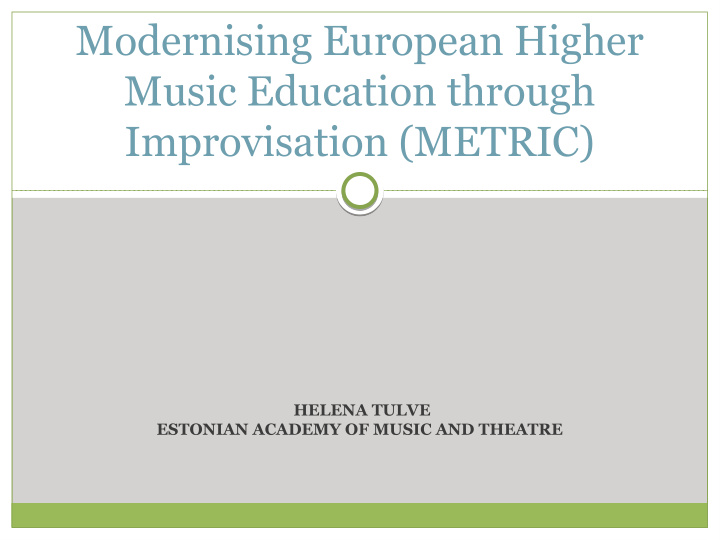 modernising european higher music education through