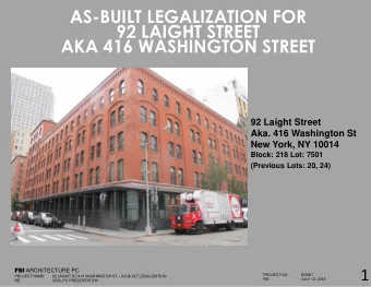 AKA 416 WASHINGTON STREET  92 Laight Street  Aka. 416 Washington St  New York, NY 10014  Block: 218
