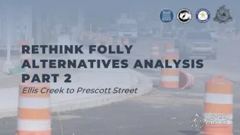 RETHINK FOLLY  ALTERNATIVES ANALYSIS  PART 2  Ellis Creek to Prescott Street  CONTENTS  Original