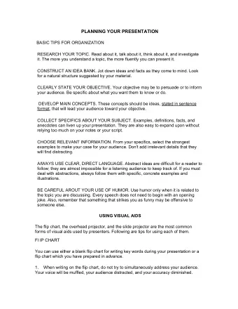 PLANNING YOUR PRESENTATION  BASIC TIPS FOR ORGANIZATION RESEARCH YOUR TOPIC. Read about it, talk