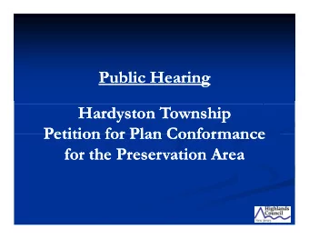 P bli H  P bli H  Public Hearing  Public Hearing  i  i  Hardyston Township  Hardyston Township
