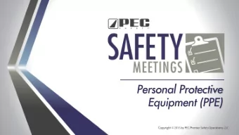 Personal Protective  Equipment (PPE) Lets talk about Personal Protective Equipment , or PPE .  .