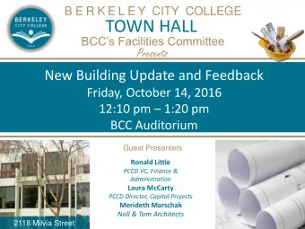 TOWN HALL  BCCs Facilities Committee  Presents  New Building Update and Feedback  Friday,