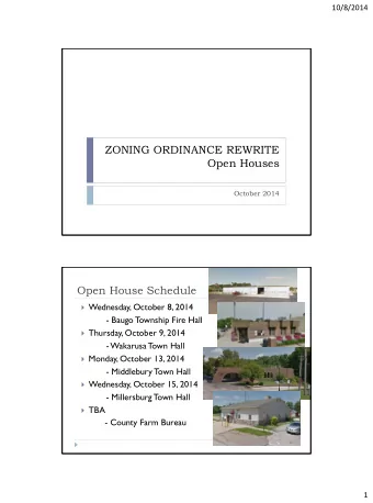 Open Houses  October 2014  Open House Schedule  Wednesday, October 8, 2014  - Baugo Township