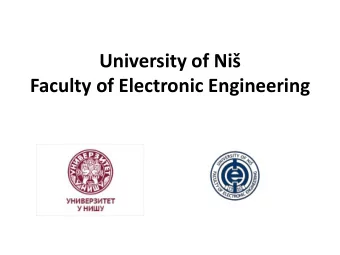 Faculty of Electronic Engineering University of Ni   Established  Electronic Industry  Structure