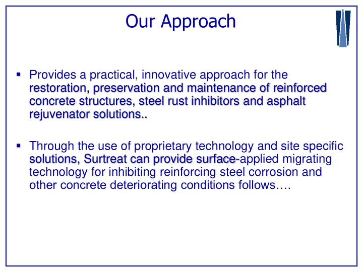our approach