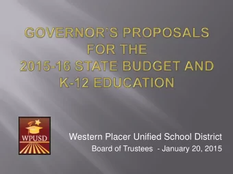 Western Placer Unified School District  Board of Trustees  - January 20, 2015  1  Positive economic