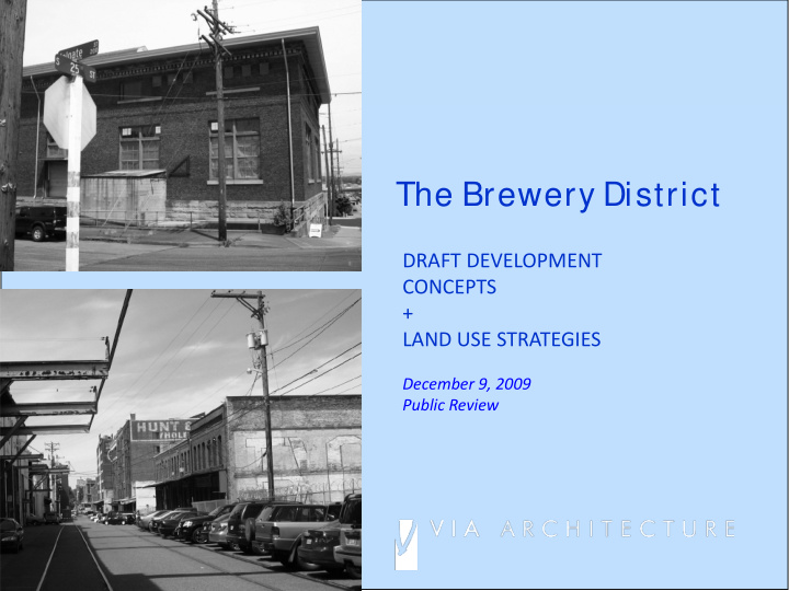 the brewery district