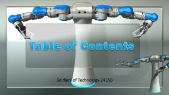 Soldiers of Technology 2435B  Table of Contents  1.  Introduction  a. Meet Our Team  2.  Design