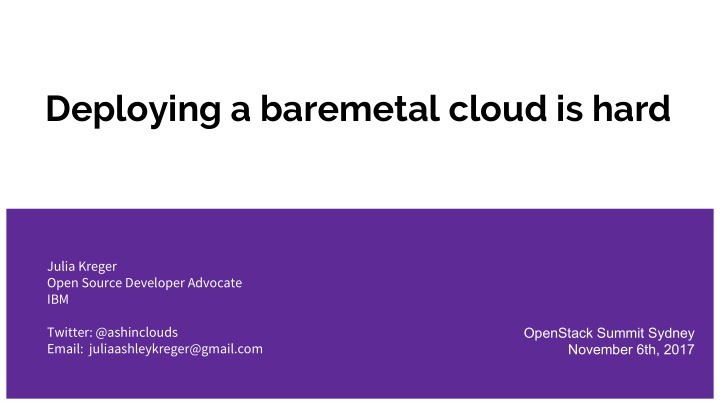 deploying a baremetal cloud is hard