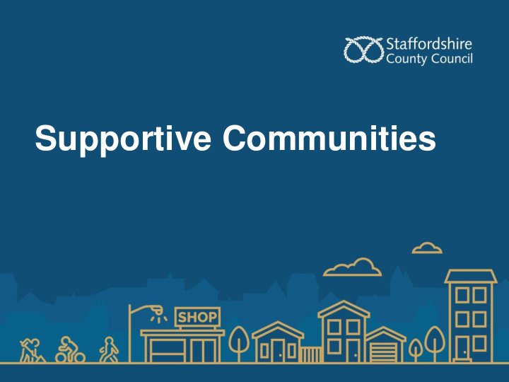 supportive communities leadership accountability