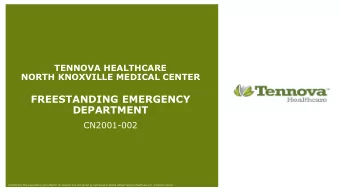 FREESTANDING EMERGENCY  DEPARTMENT  CN2001-002 Confidential. This presentation is provided for the