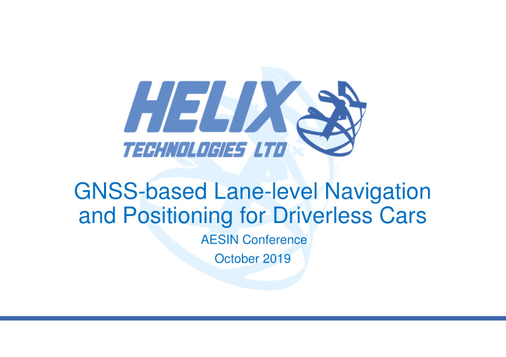 gnss based lane level navigation and positioning for