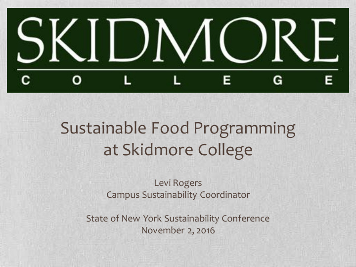 sustainable food programming at skidmore college