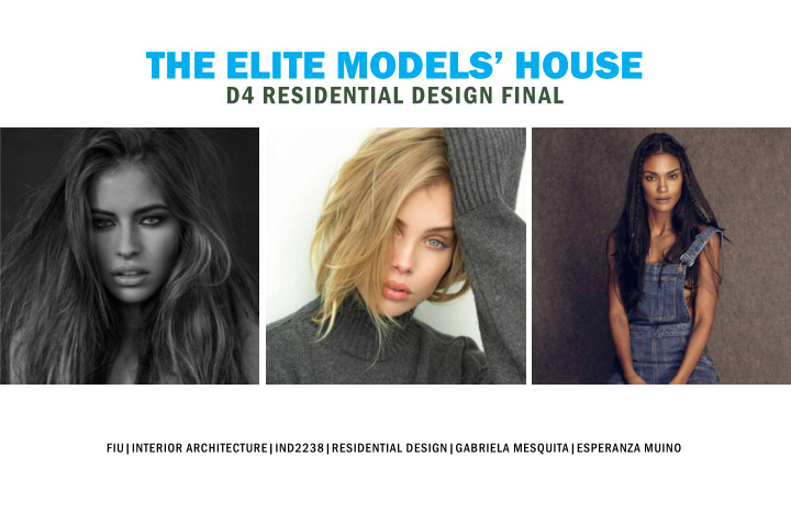 the elite models house