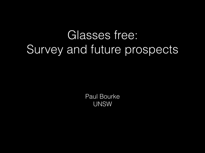 glasses free survey and future prospects