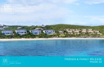 North Shore  FRIENDS &amp; FAMILY RELEASE  PHASE 02  TURKS &amp; CAICOS  North Shore  Introduction