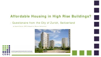 Affordable Housing in High Rise Buildings?  - Questionaire from the City of Zurich, Switzerland  by