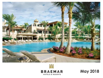 May 2018  Forward Looking Statements and Non-GAAP Measures  In keeping with the SEC's &quot;Safe