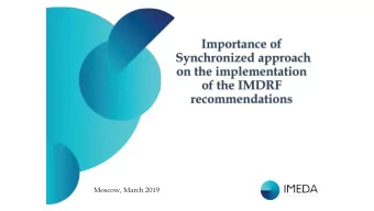 Moscow, March 2019 IMEDA today  About IMEDA IMEDA (International Medical Device Manufacturers