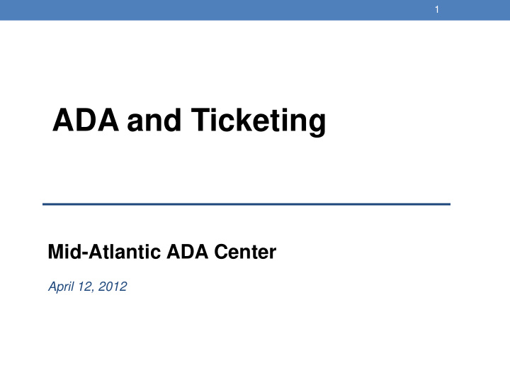 ada and ticketing