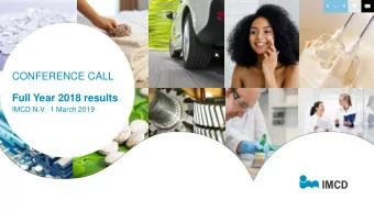CONFERENCE CALL  Full Year 2018 results  IMCD N.V.  1 March 2019  Page 2  Disclaimer  This
