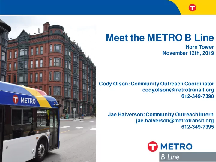 meet the metro b line