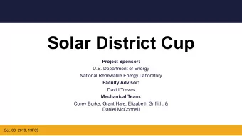Solar District Cup  Project Sponsor:  U.S. Department of Energy  National Renewable Energy
