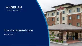 Investor Presentation  May 4, 2020  Resilient Business Model  1  Uniquely Positioned to Outperform