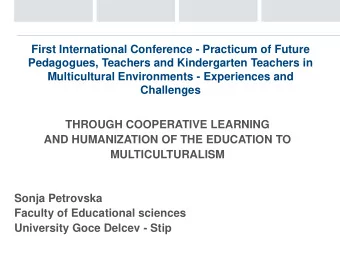 Pedagogues, Teachers and Kindergarten Teachers in  Multicultural Environments - Experiences and