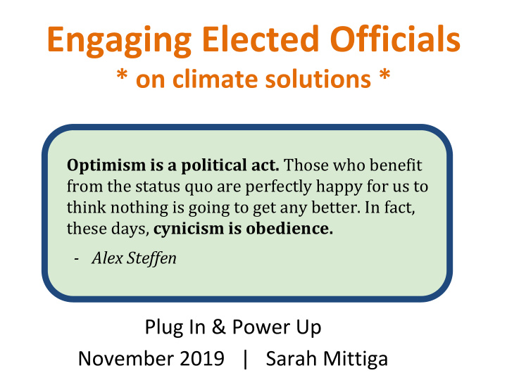 optimism is a political act those who benefit from the