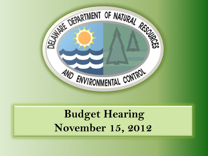 budget hearing november 15 2012 environmental and