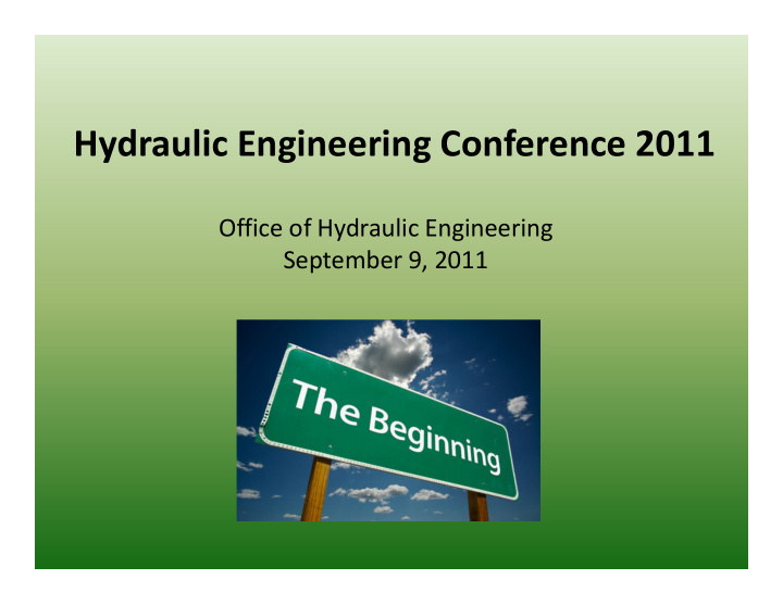 hydraulic engineering conference 2011