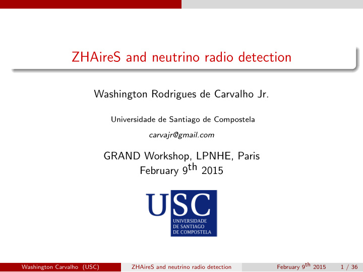 zhaires and neutrino radio detection