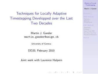 Techniques for Locally Adaptive  Overview  ODE Methods  Timestepping Developped over the Last