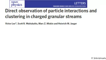 P  . Srikrishnarka  Introduction:  Understanding of fjne particles-behaviour, nature has been a