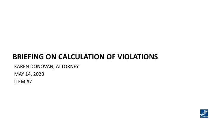 briefing on calculation of violations