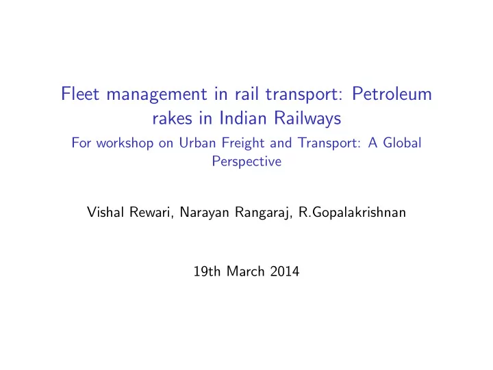 fleet management in rail transport petroleum rakes in