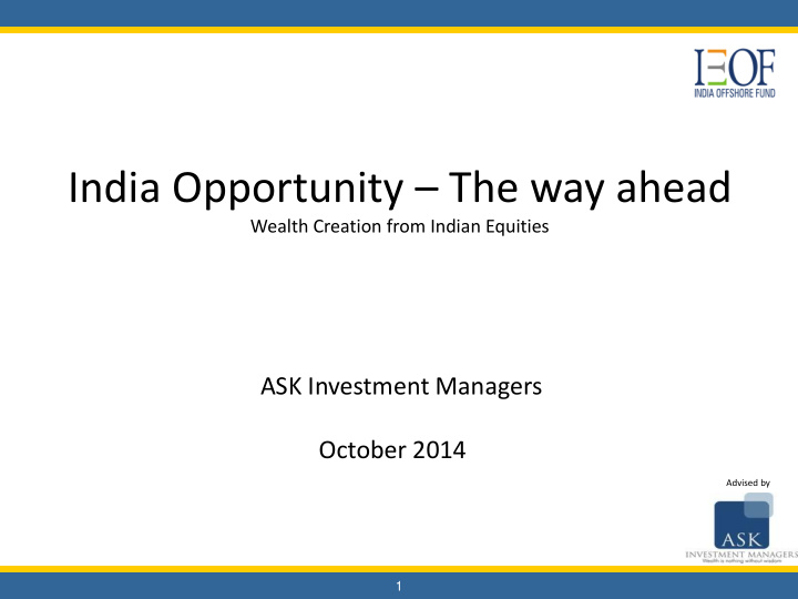 india opportunity the way ahead