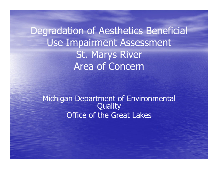 degradation of aesthetics beneficial use impairment