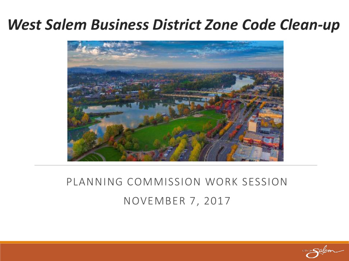 west salem business district zone code clean up