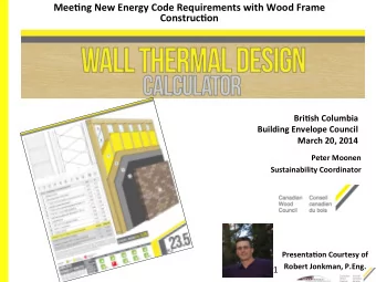Mee4ng  New  Energy  Code  Requirements  with  Wood  Frame    Construc4on