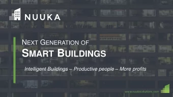 Nuuka  Leading Smart Building SaaS    Customers include major cities and  multinational real