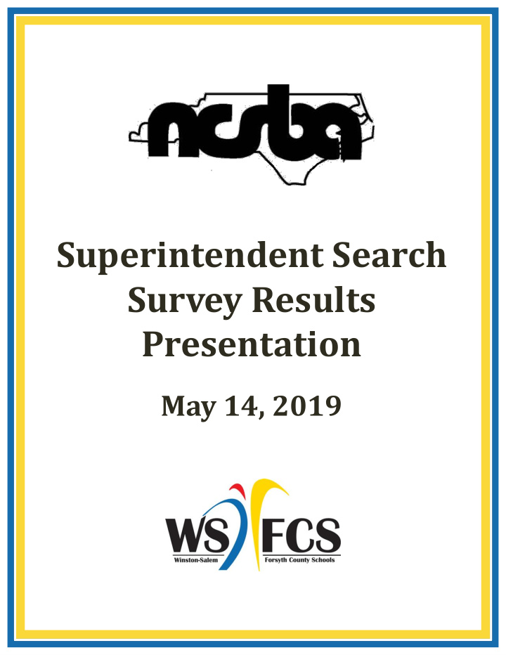 superintendent search survey results presentation