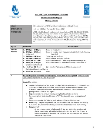 Erbil, Iraq 31/10/2019 Emergency Livelihoods  National Cluster Meeting #10  Meeting Minutes  VENUE