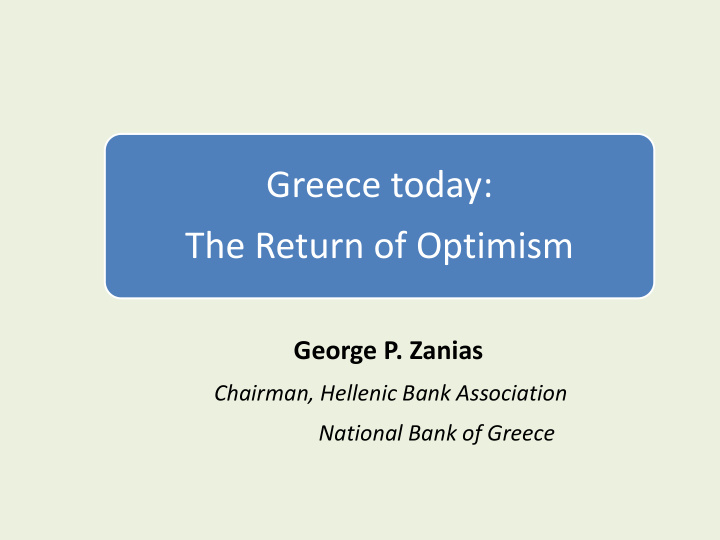 greece today the return of optimism